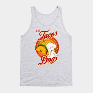 Eat Tacos Pet Dogs Tank Top